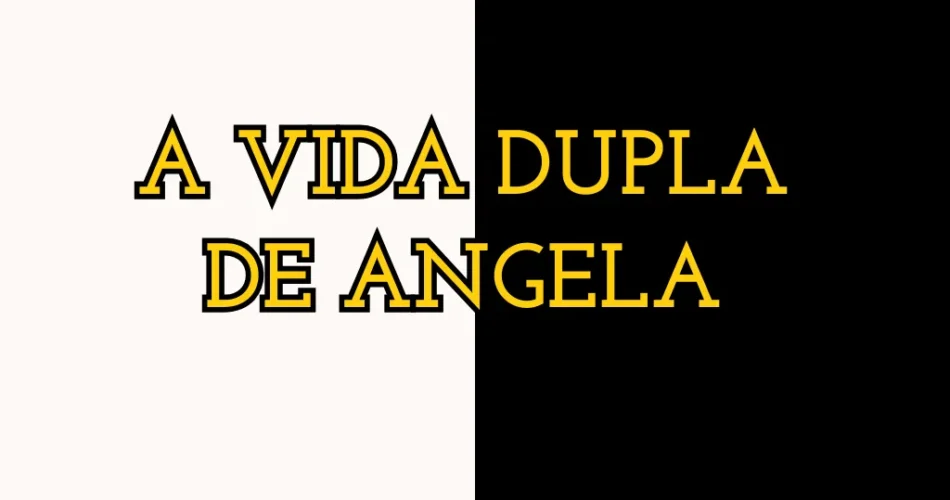 Contos eroticos A VIDA DUPLA DE ANGELA
